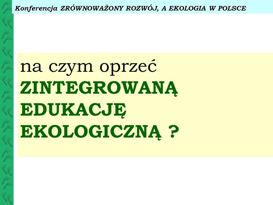 Jako Integralny Element Edukacji Dla Zr Wnowa Onego Rozwoju Ppt Pobierz